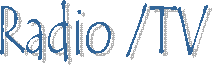 Radio /TV