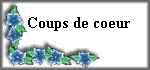 COUPS DE COEUR